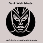Dark Web Mode