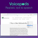Voicepods - Realistic Text to Speech
