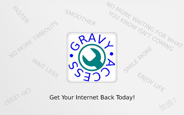 GravyAccess - Don't be Blocked!